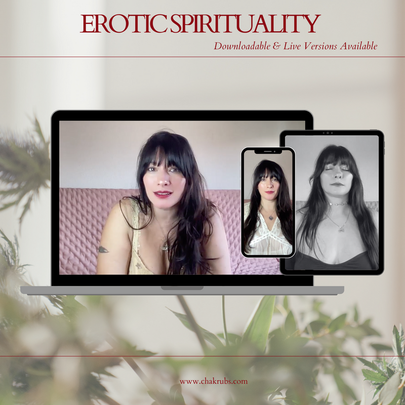 Erotic Spirituality: Live 7-Week Course